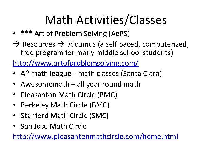 Math Activities/Classes • *** Art of Problem Solving (Ao. PS) Resources Alcumus (a self