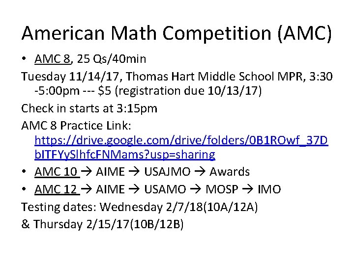 American Math Competition (AMC) • AMC 8, 25 Qs/40 min Tuesday 11/14/17, Thomas Hart