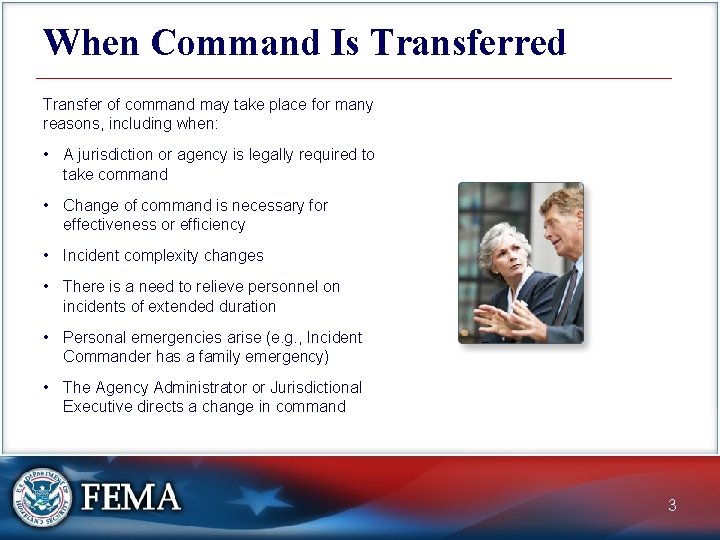 When Command Is Transferred Transfer of command may take place for many reasons, including