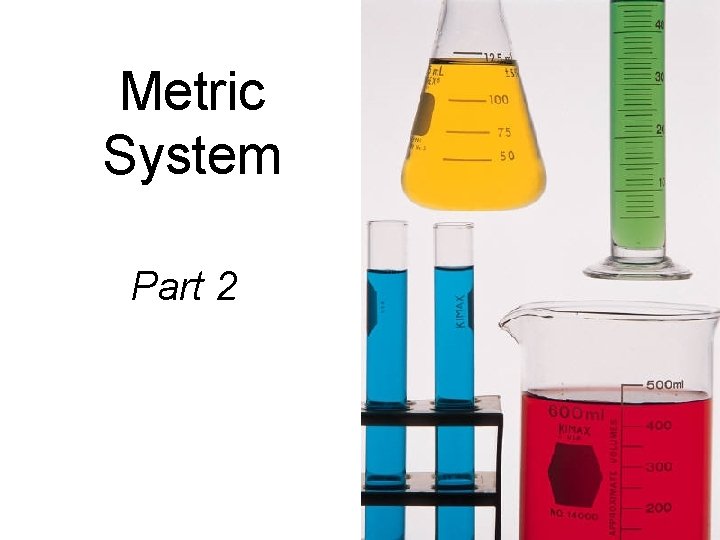 Metric System Part 2 