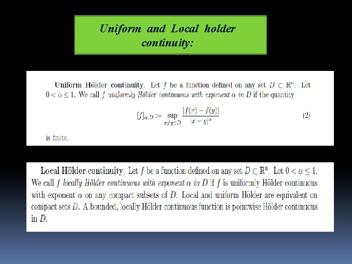 Uniform and Local holder continuity: 