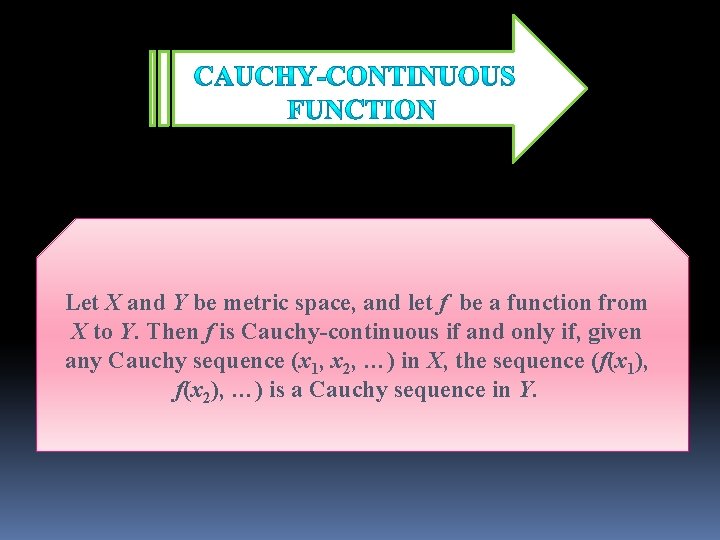 Let X and Y be metric space, and let f be a function from