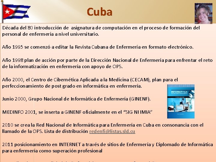 Cuba Década del 80 introducción de asignatura de computación en el proceso de formación