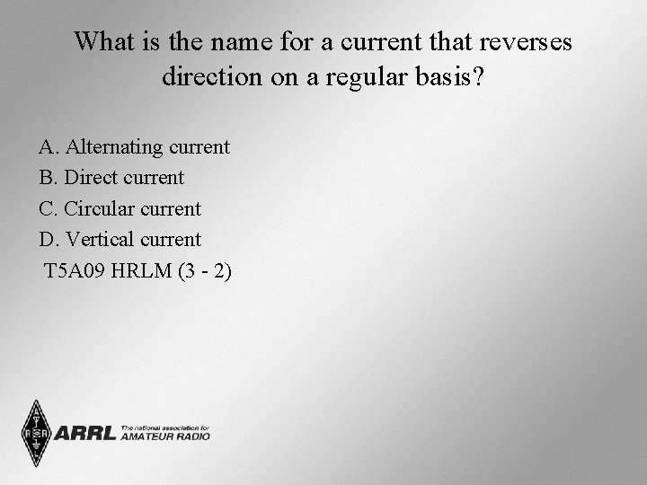 What is the name for a current that reverses direction on a regular basis?