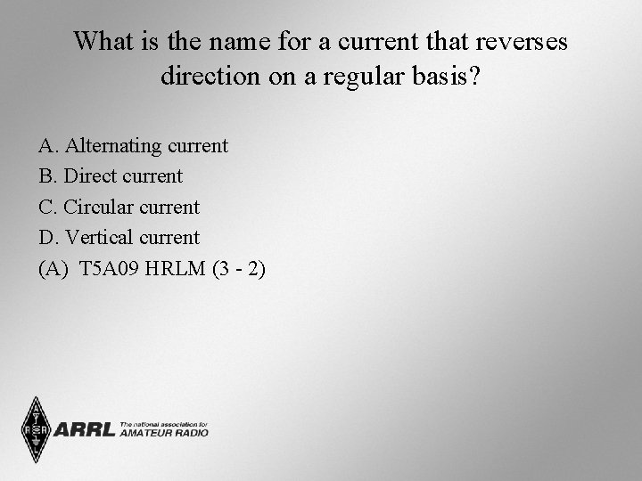 What is the name for a current that reverses direction on a regular basis?
