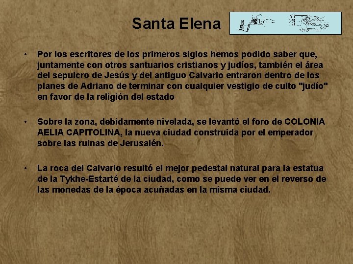 Santa Elena • Por los escritores de los primeros siglos hemos podido saber que, Santa Elena • Por los escritores de los primeros siglos hemos podido saber que,