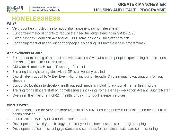 HOUSING LIN NORTH WEST MEETING Greater Manchester Health and Social Care Partnership GREATER MANCHESTER