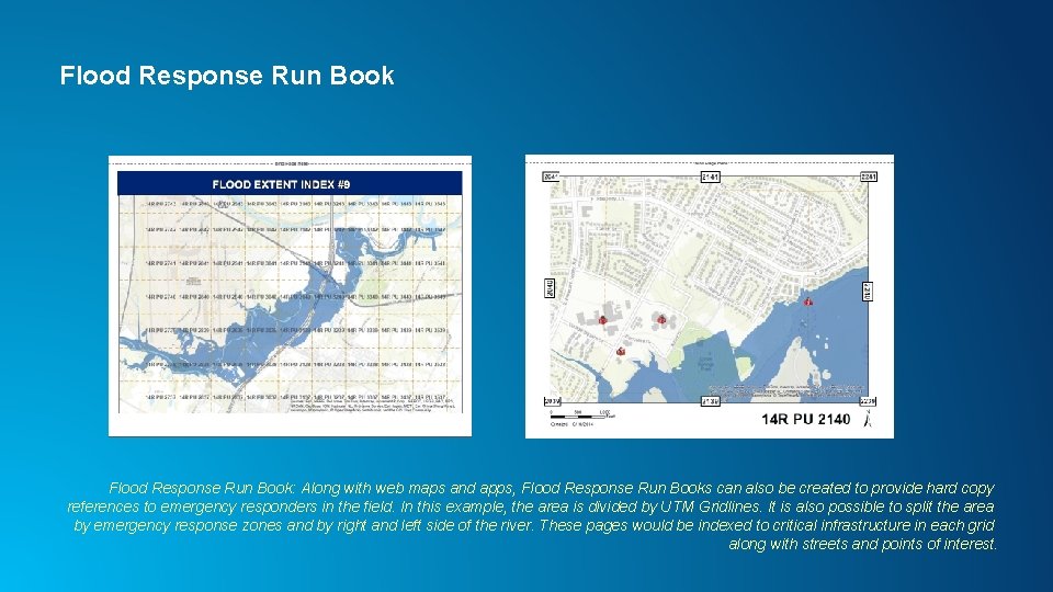 Flood Response Run Book: Along with web maps and apps, Flood Response Run Books