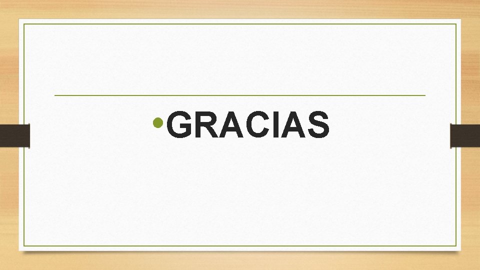  • GRACIAS 