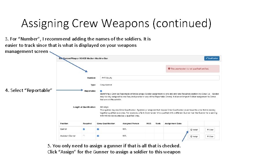 Assigning Crew Weapons (continued) 3. For “Number”, I recommend adding the names of the