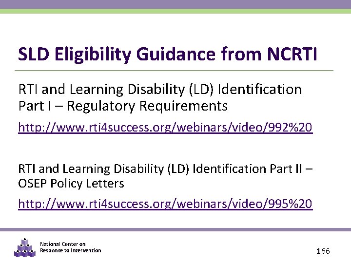 SLD Eligibility Guidance from NCRTI and Learning Disability (LD) Identification Part I – Regulatory