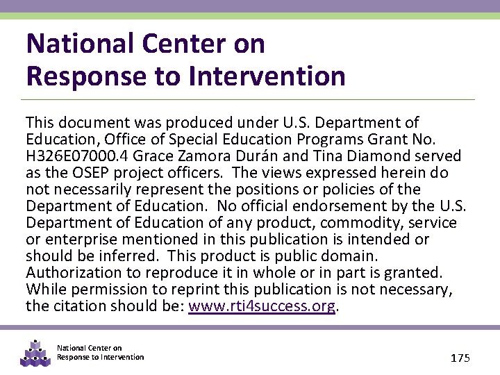 National Center on Response to Intervention This document was produced under U. S. Department