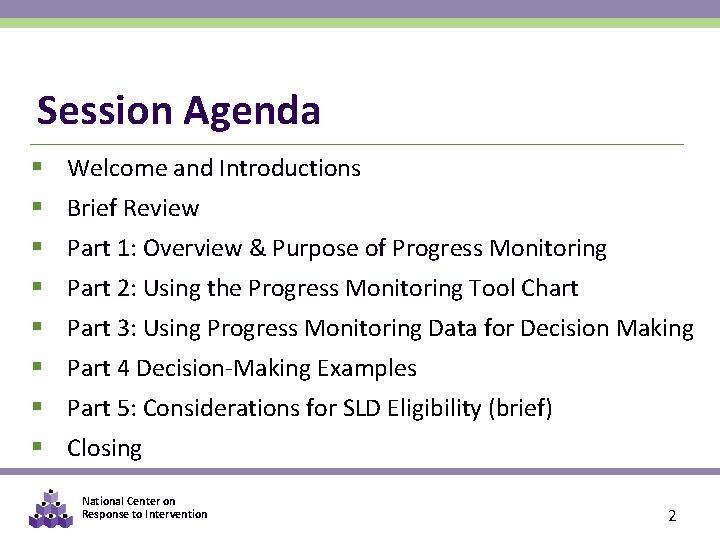 Session Agenda § Welcome and Introductions § Brief Review § Part 1: Overview &