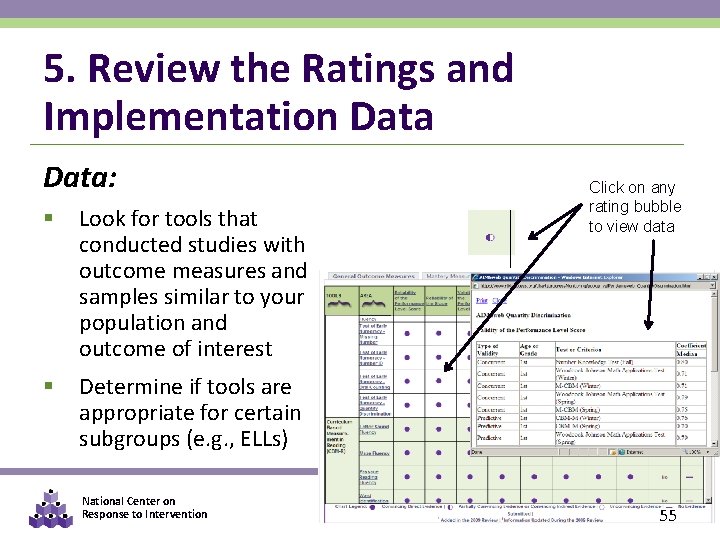 5. Review the Ratings and Implementation Data: § Look for tools that conducted studies