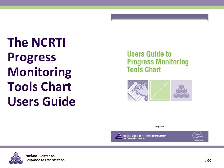 The NCRTI Progress Monitoring Tools Chart Users Guide National Center on Response to Intervention