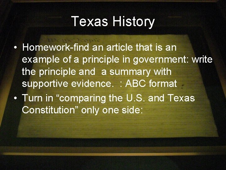 Texas History • Homework-find an article that is an example of a principle in