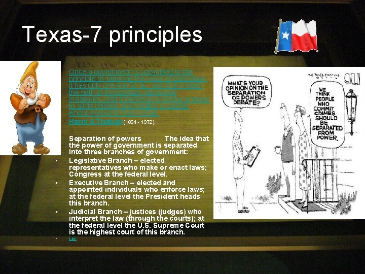 Texas-7 principles • • Once a government is committed to the principle of silencing