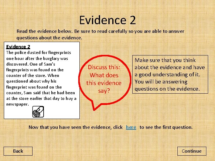 Evidence 2 Read the evidence below. Be sure to read carefully so you are