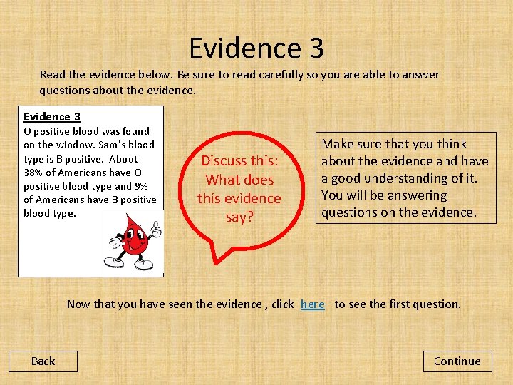 Evidence 3 Read the evidence below. Be sure to read carefully so you are