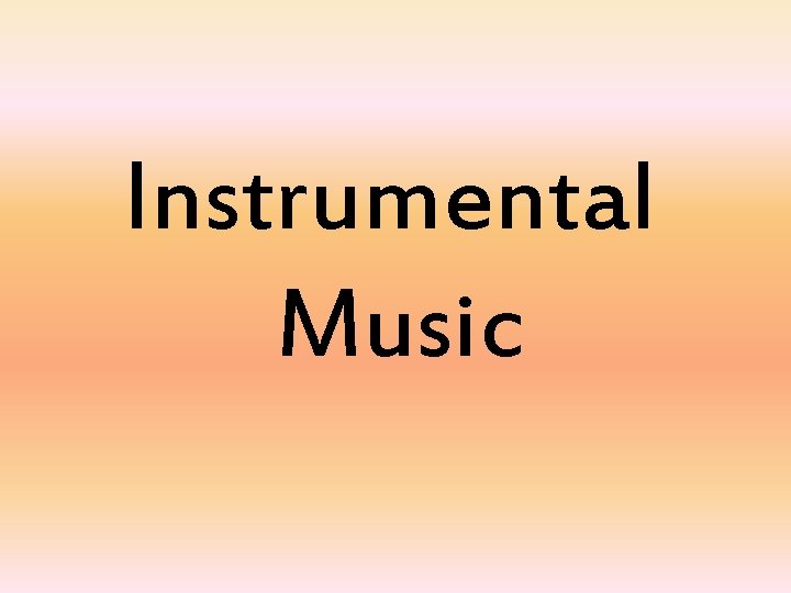 Instrumental Music 