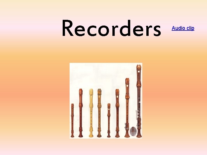 Recorders Audio clip 
