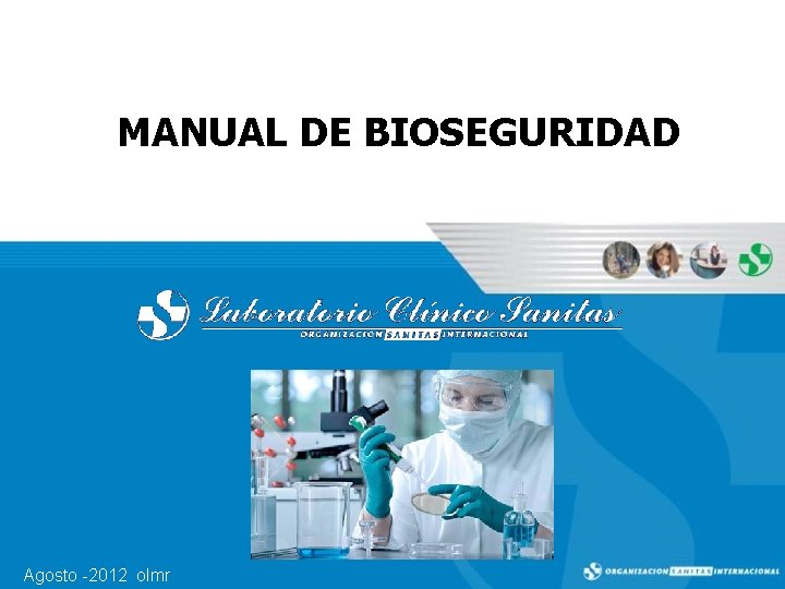 MANUAL DE BIOSEGURIDAD Agosto -2012 olmr 