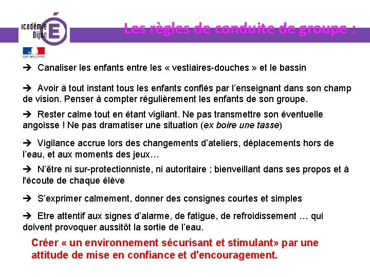 Les règles de conduite de groupe : Canaliser les enfants entre les « vestiaires-douches