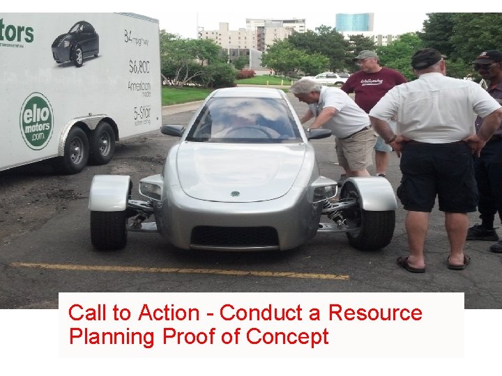 Call to Action - Conduct a Resource Planning Proof of Concept mpug. com 