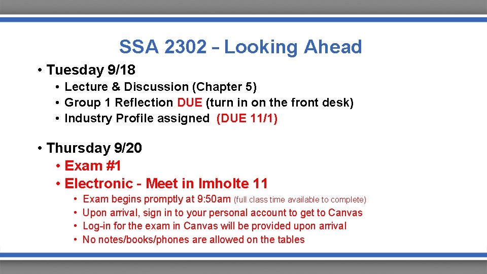 SSA 2302 – Looking Ahead • Tuesday 9/18 • Lecture & Discussion (Chapter 5)