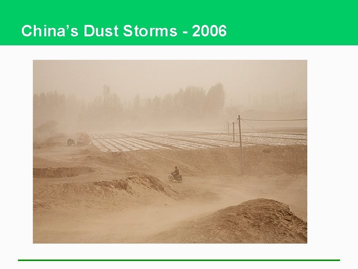 China’s Dust Storms - 2006 