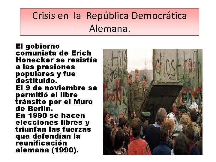 Crisis en la República Democrática Alemana. El gobierno comunista de Erich Honecker se resistía