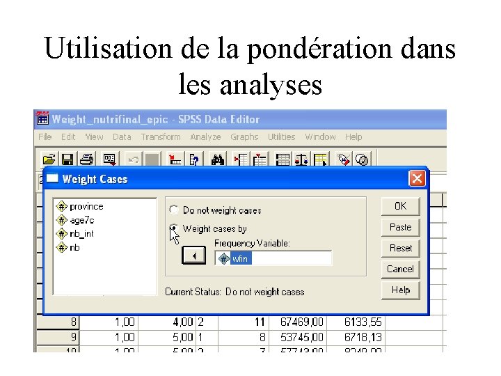 Utilisation de la pondération dans les analyses 