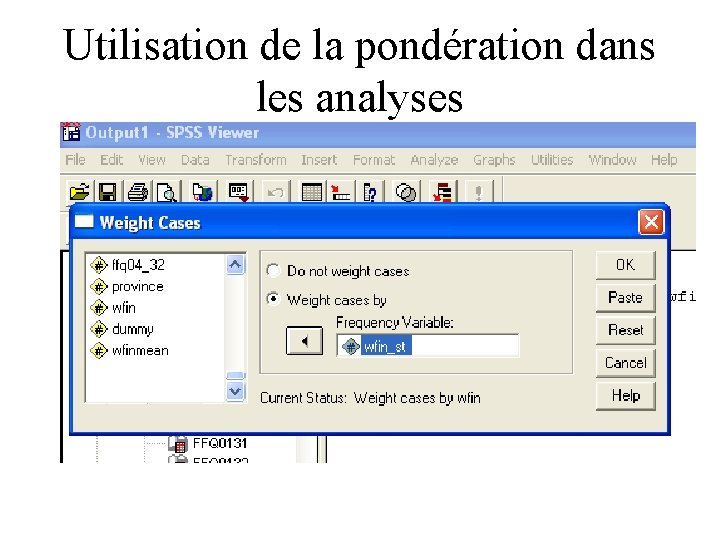 Utilisation de la pondération dans les analyses 