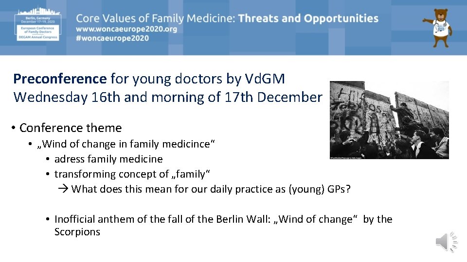 Preconference for young doctors by Vd. GM Wednesday 16 th and morning of 17