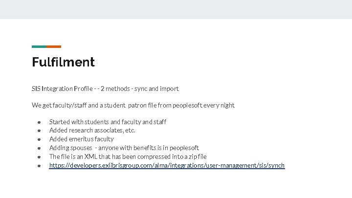 Fulfilment SIS Integration Profile - - 2 methods - sync and import We get