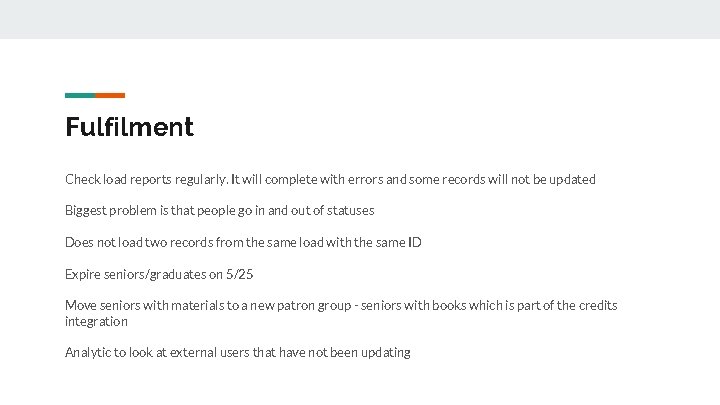 Fulfilment Check load reports regularly. It will complete with errors and some records will