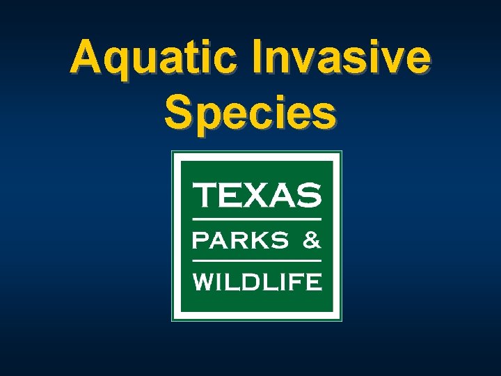 Aquatic Invasive Species 