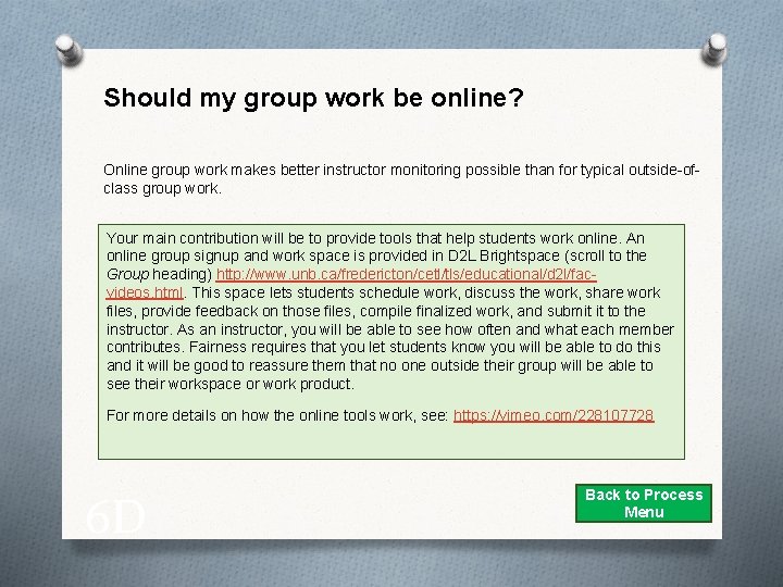 Should my group work be online? Online group work makes better instructor monitoring possible
