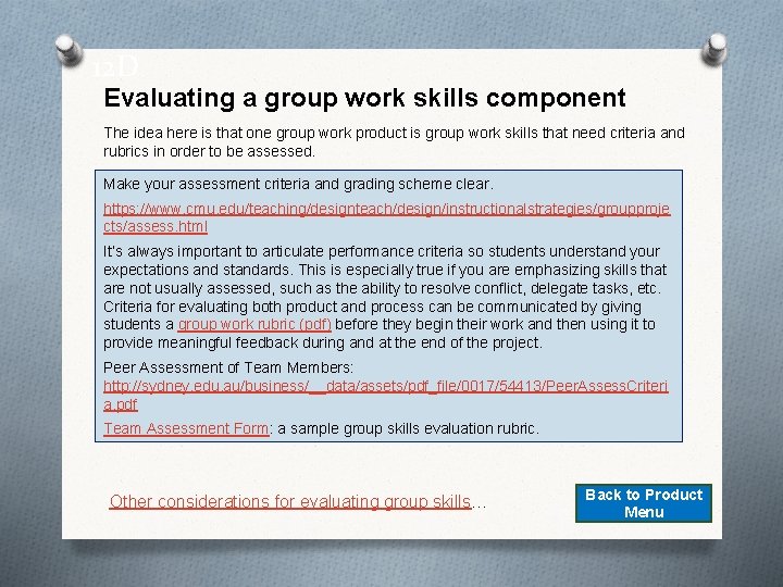 12 D Evaluating a group work skills component The idea here is that one