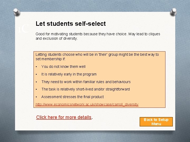 1 C Let students self-select Good for motivating students because they have choice. May