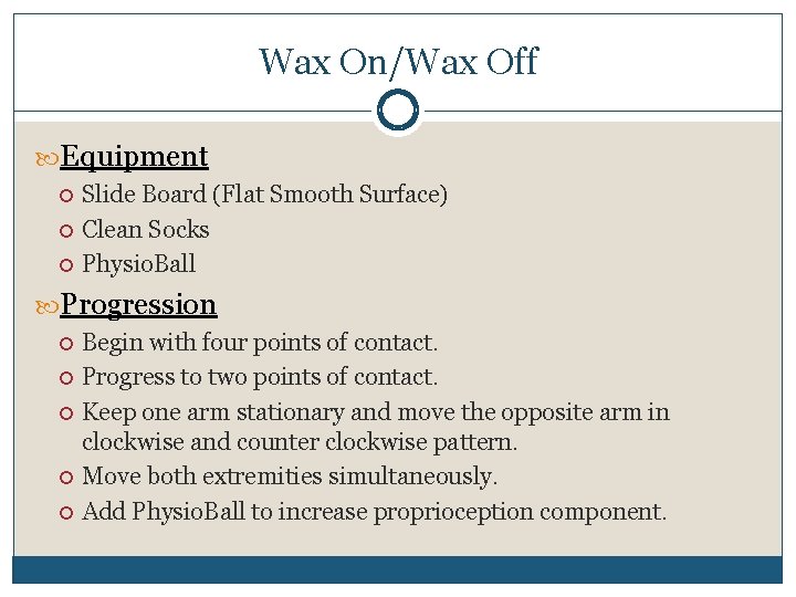 Wax On/Wax Off Equipment Slide Board (Flat Smooth Surface) Clean Socks Physio. Ball Progression