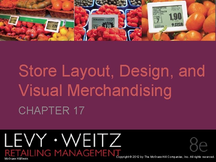 CHAPTER 17 2 1 Store Layout, Design, and Visual Merchandising CHAPTER 17 Retailing Management