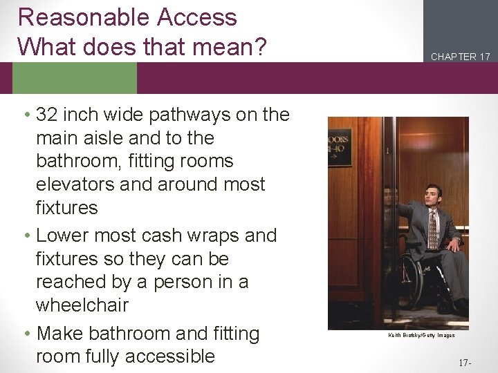 Reasonable Access What does that mean? • 32 inch wide pathways on the main