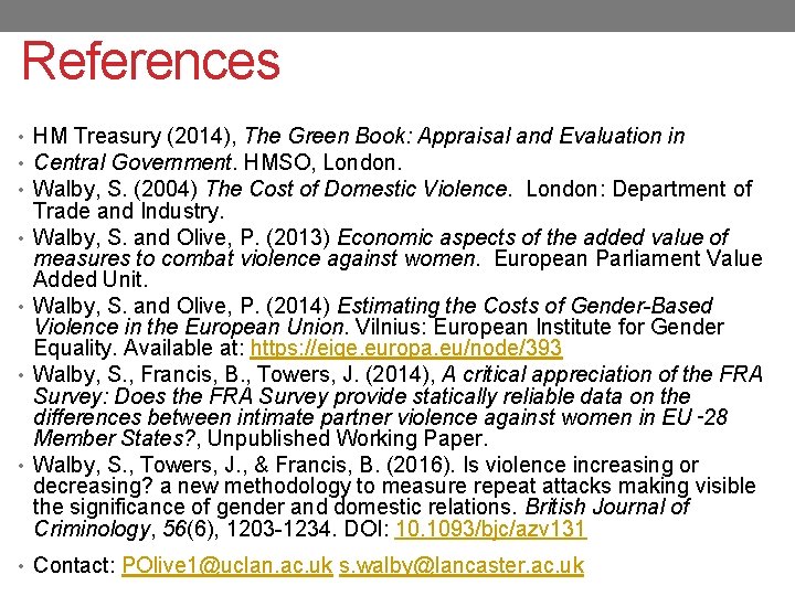 References • HM Treasury (2014), The Green Book: Appraisal and Evaluation in • Central