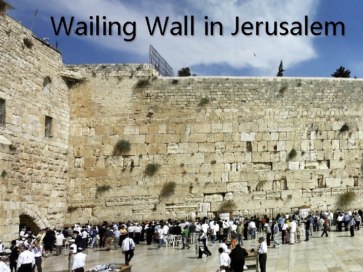 Wailing Wall in Jerusalem 