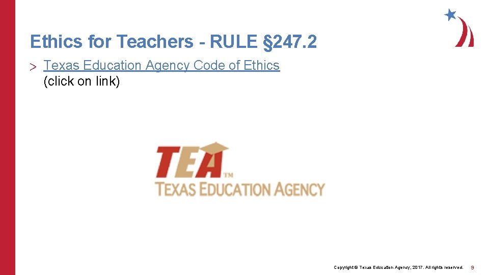 Ethics for Teachers - RULE § 247. 2 > Texas Education Agency Code of