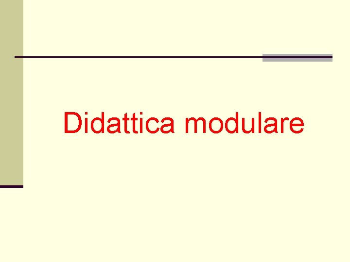 Didattica modulare 