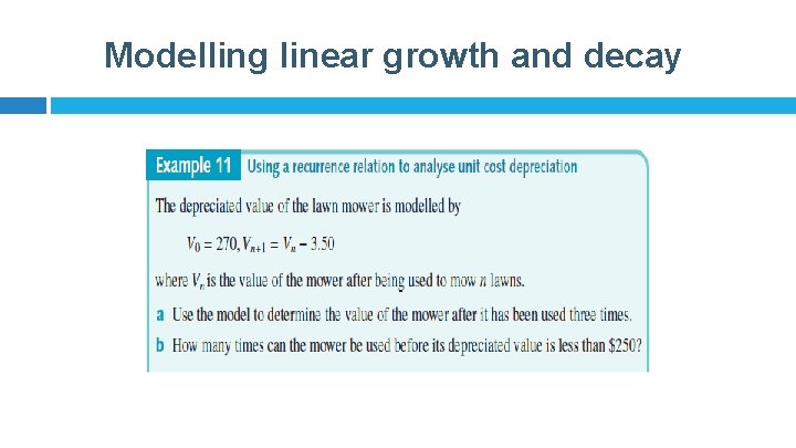 Modelling linear growth and decay 