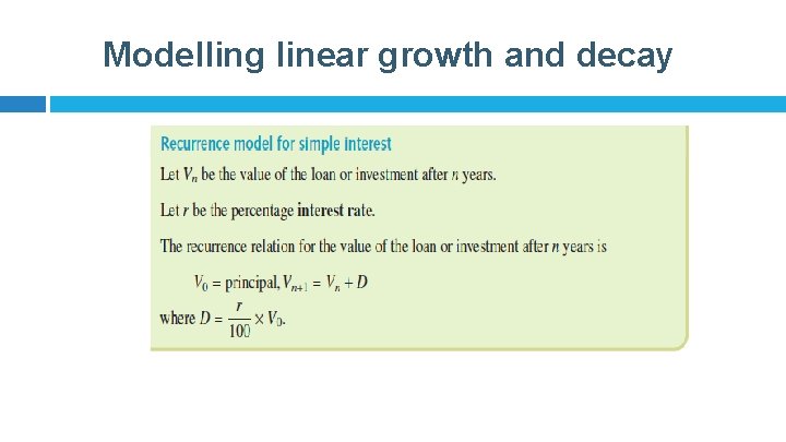 Modelling linear growth and decay 