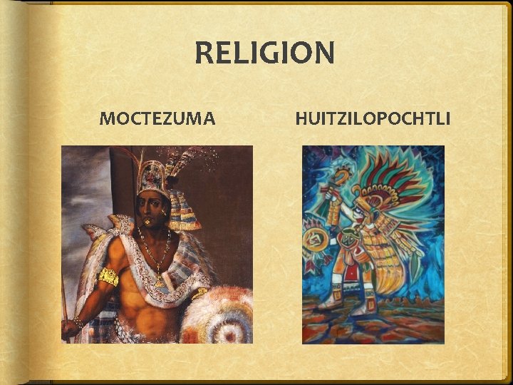 RELIGION MOCTEZUMA HUITZILOPOCHTLI 